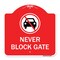 Signmission Never Block Gate with No Car, Red & White Aluminum Architectural Sign, 18" x 18", RW-1818-23862 A-DES-RW-1818-23862 - alternate 1
